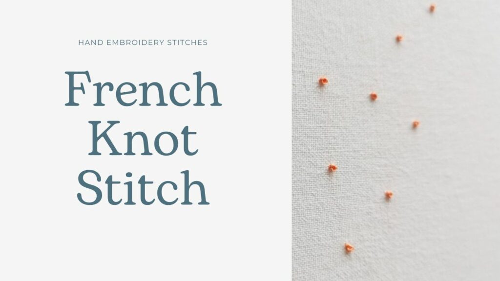 Anleitung zum Sticken mit dem französischen Knoten