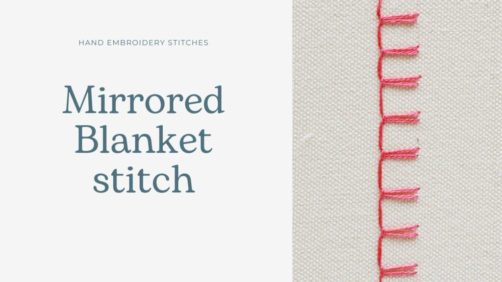 Mirrored Blanket Stitch