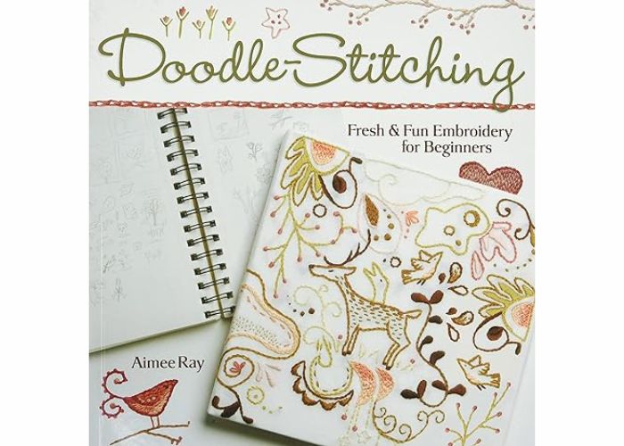 Doodle Stitching: Frische und lustige Stickerei für Anfänger