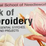 “Book of Embroidery: A Guide To Essential Stitches, Techniques And Projects” von The Royal School of Needlework – Buchbesprechung